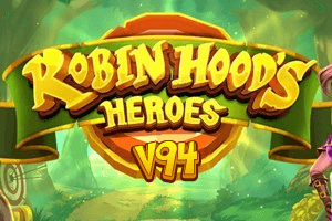 Robin Hood’s Heroes V94